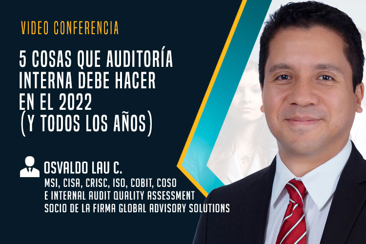 5 COSAS QUE AUDITORÍA INTERNA DEBE HACER  EN EL 2022