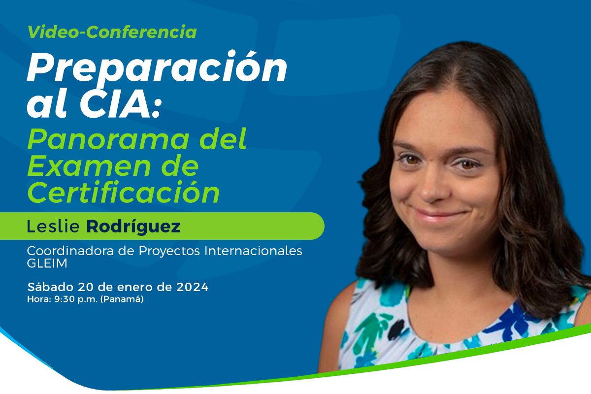 Preparación al CIA: Panorama del Examen de Certificación